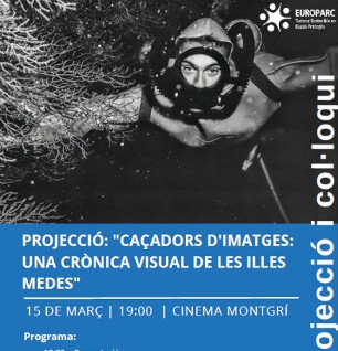 Proyección del cortometraje "Cazadores de imágenes: una crónica visual de las Islas Medas"